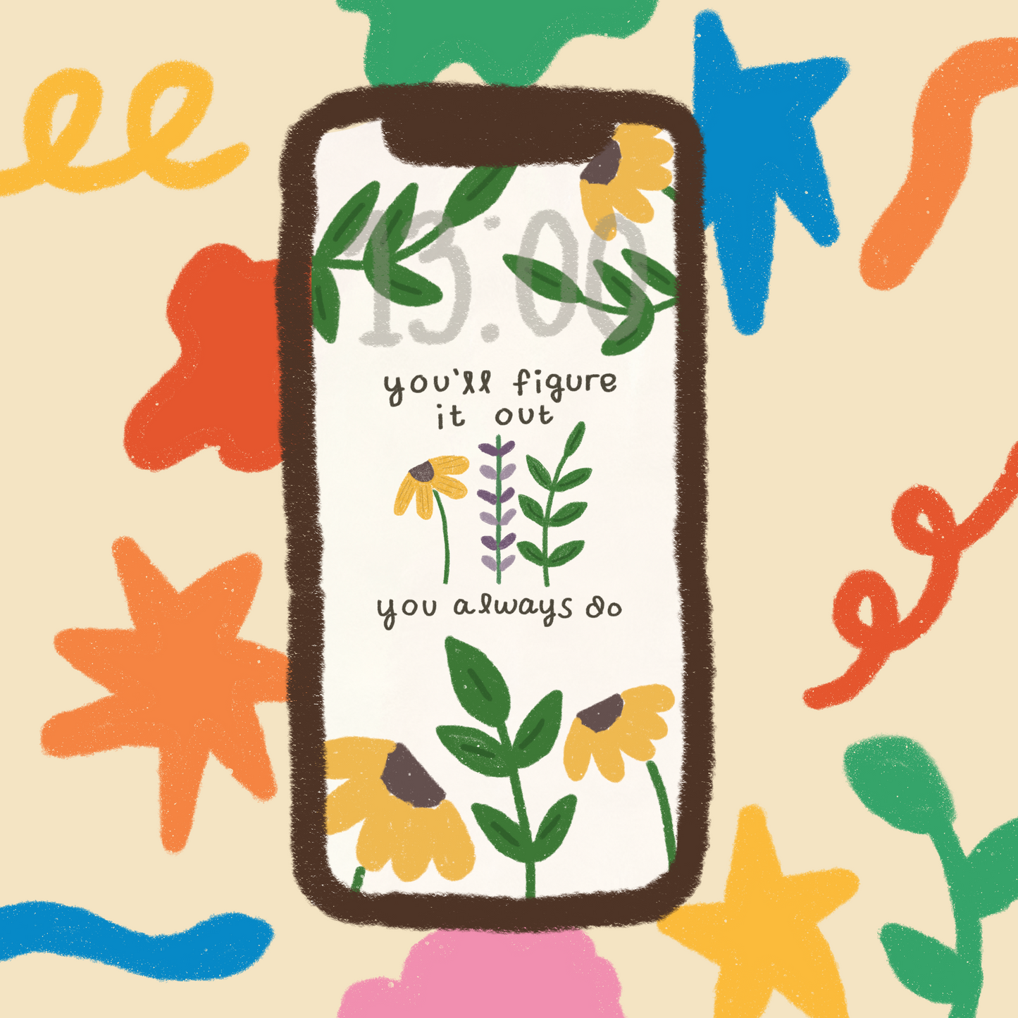 You'll Figure It Out Phone Wallpaper