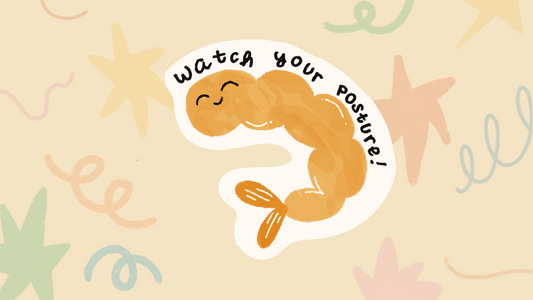 Watch Your Posture Sticker